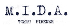 M.I.D.A. TOKYO FIRENZE